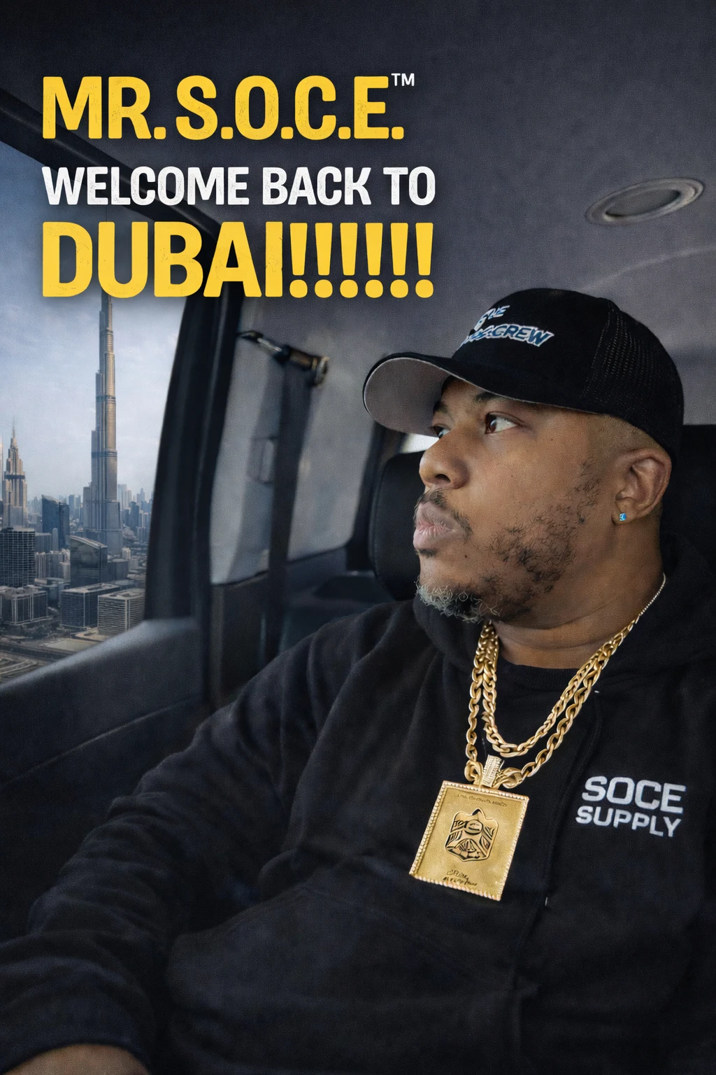 MR. S.O.C.E. WELCOME BACK TO DUBAI!!!!!!